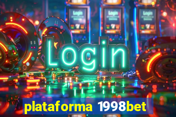 plataforma 1998bet